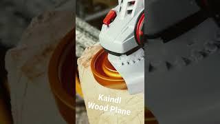 Kaindl Wood Plane im Einsatz- Holzfrässcheibe für den Winkelschleifer