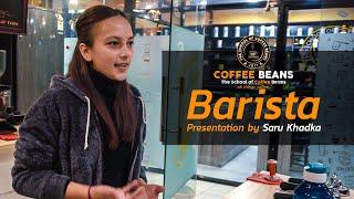 Barista Presentation by Saru Khadka - Coffee School Nepal