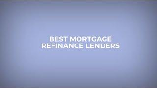 Best Mortgage Refinance Companies