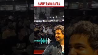 Show के Bich me fight kyu ki :- SAMAY RAINA । standup comedy । vlog