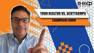 Your Realtor Vs. Scott Kompa - Champagne Room