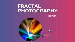 What is Fractal Photography?