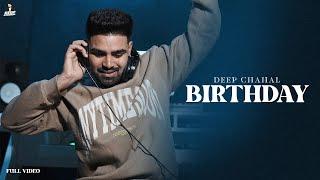 Deep Chahal - Birthday (Official Video) | Nav Prince | G63 Digital | Latest Punjabi Song 2023