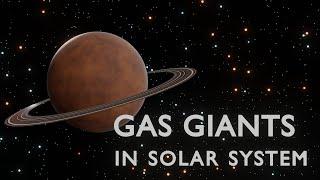 GAS GIANTS IN SOLAR SYSTEM | EXPLAINED