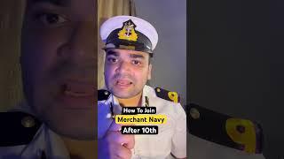 How To Join Merchant Navy After 10th | #merchantnavy #navy #marineengineer #sailor #ship #seacadets