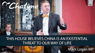 Mark Logan MP | This House Believes China is an Existential Threat ... 6/6 | Oxford Union