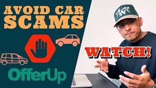 HOW TO BUY A CAR ON OFFER UP in 2021! | Avoiding Scams & What to Watch For