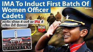 IMA to Induct First Batch of Women Officer Cadets