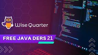 ÜCRETSİZ 75+ SAAT JAVA DERS 21