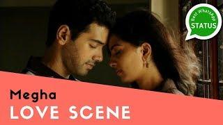  Tamil whatsapp status | Megha | Love Scene 