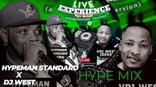 Hypeman Standard & VDJ West - LIVE EXPERIENCE HYPE MIXTAPE (Amagrooviano Version)