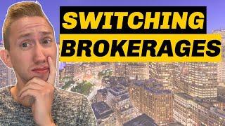 Switching Real Estate Brokerages | The Things I'm Considering