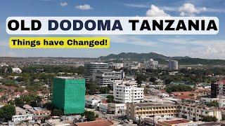 This is Old Dodoma Tanzania | Things have changed