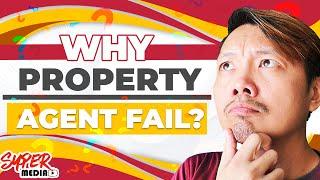 Why Property Agents Fail? | SuperMediaPete