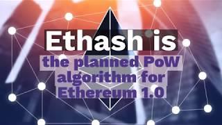 What is Ethash?