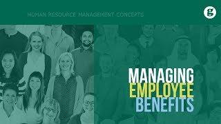 Managing Employee Benefits