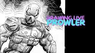 Drawing live - PROWLER