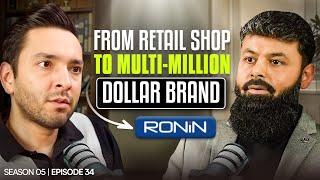 The Rise of RONIN: How This Pakistani Brand is Taking on the World Ft Jahangir Munawar  | TBT 434