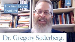 Meet Dr. Gregory Soderberg. Teaching Fellow for the BibleMesh Institute.