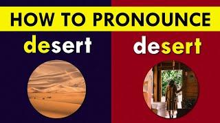 DÉ-sert or de-SÉRT? How to pronounce "desert"