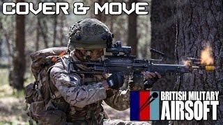 British Military Airsoft - Cover and Move Tutorial