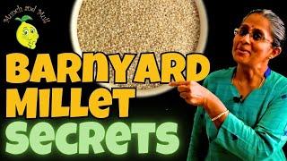 Unlock the Hidden Health Benefits of Barnyard Millet Nutrition