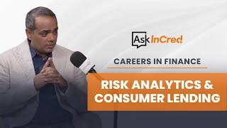 Careers in Finance - Risk Analytics & Consumer Lending