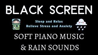 Relaxing Piano Music with Rain Sounds - Sleep and Relax with Soothing Melodies, Stress Relief, Study