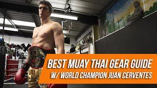 MUAY THAI GEAR GUIDE - BEGINNER TO ADVANCED - GET THE BEST THAI BOXING EQUIPMENT