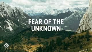 Fear of the Unknown | Audio Reading | Our Daily Bread Devotional | January 3, 2025