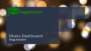How to use Dbatu Dashboard ? | Enggsolution |DBATU |