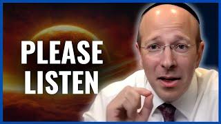 Rabbi: We've Been Lied To About Reality...