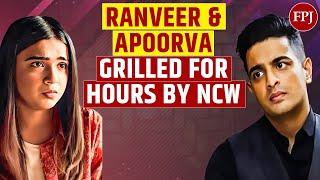 India's Got Latent Row: Ranveer Allahbadia & Apoorva Mukhija GRILLED & ASKED STERN questions by NCW