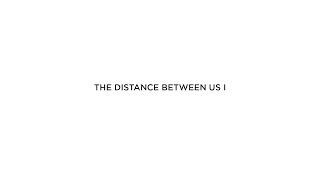 Alfonso Peduto - The Distance Between Us I