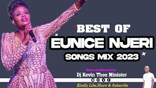 Best Of Eunice Njeri Mix 2023 - Heart Of Worship Tv