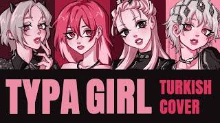 BLACKPINK - ‘Typa Girl’ (Turkish Cover by @Reirarts @Minachua @sonsinason @Mienkek )