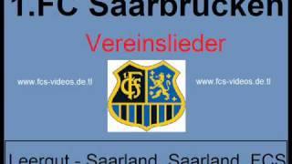 1.FC Saarbrücken - "Saarland, Saarland, FCS"