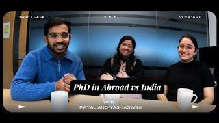 How is PhD in India and Abroad? - Tribo Geek Vodcast