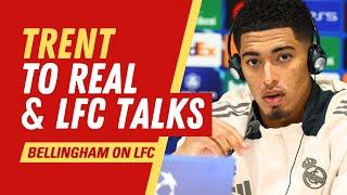 Jude Bellingham on Trent to Real Madrid - & his talks with Liverpool