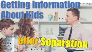 How to Legally Fight For Information about Children After Separation