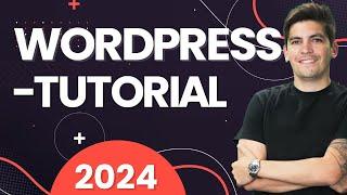 Wordpress Website Erstellen -2024- Tutorial in 10 EINFACHEN Schritten | (Deutsch|German)