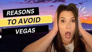 Reasons to NOT live in Las Vegas Nevada | Why you should AVOID moving to Las Vegas Nevada