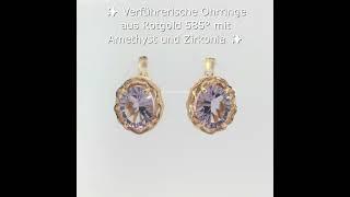 Verführerische Ohrringe aus Rotgold 585° mit Amethyst und Zirkonia #rotgold #jewelry