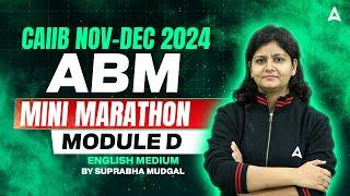 CAIIB Nov-Dec 2024 | Mini Marathon Module-D | Suprabha Mudgal | English Medium