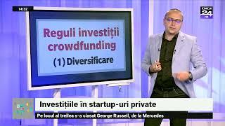 Investițiile în startup-uri private. Banii în mișcare, Digi24