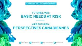 Future lives: Basic needs at risk | Futures Week 2023