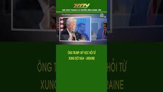 Ông Trump: Mỹ học hỏi từ xung đột Nga - Ukraine #trump #putin #nga #ukraine #zelensky