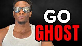 GHOST MODE Can Make You a DANGEROUS Man - If You Lock In