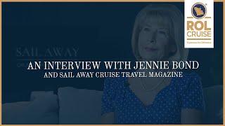 An Interview with Jennie Bond & Sail Away | ROL Cruise