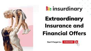 Extraordinary Life, Health and Dental, Travel Insurance Extraordinary Financial Offers Info